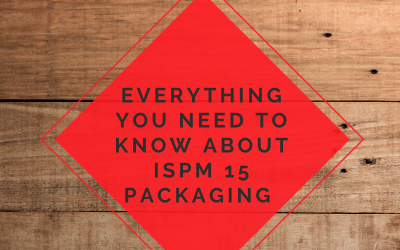 Everything you need to know about ISPM 15 Packaging