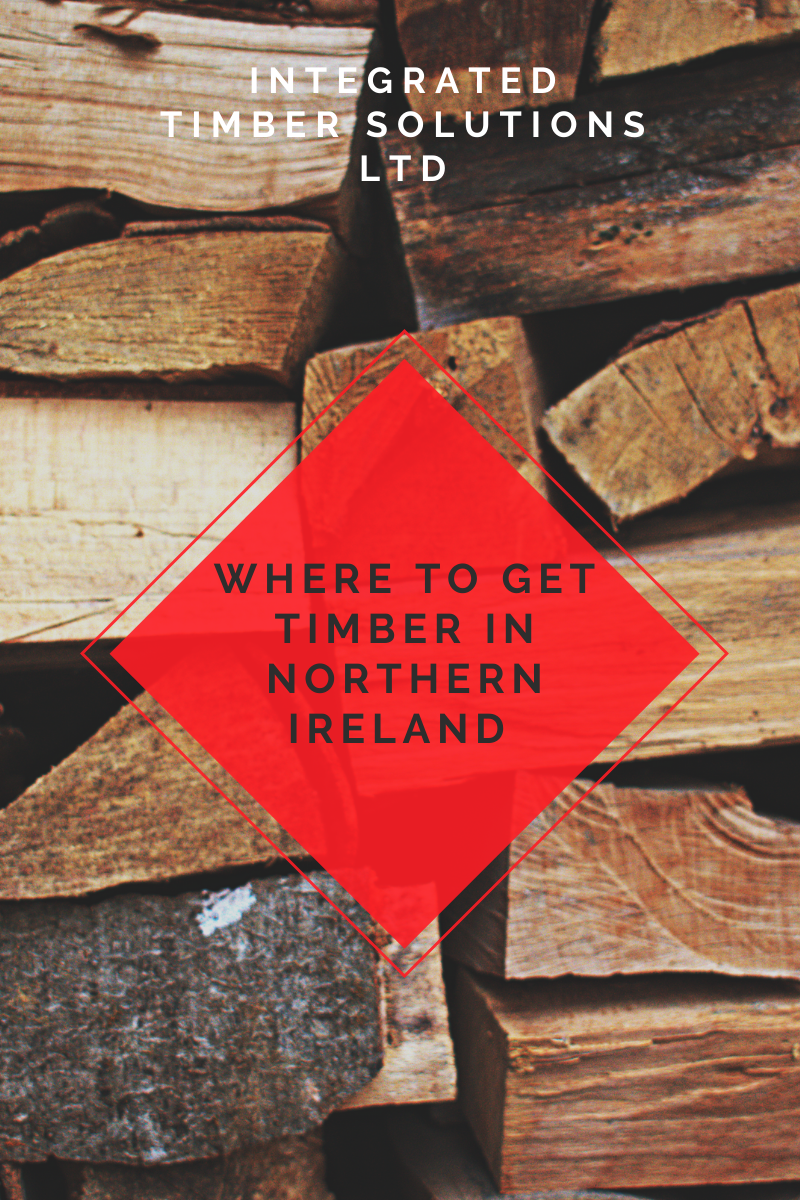 Where to get Timber in Northern Ireland Integrated Timber Solutions Ltd