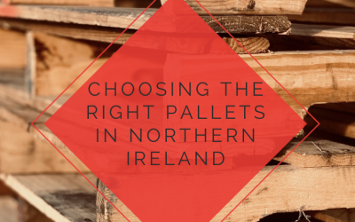 Choosing the right pallets in Northern Ireland